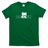 IM OK BROKEN - Green