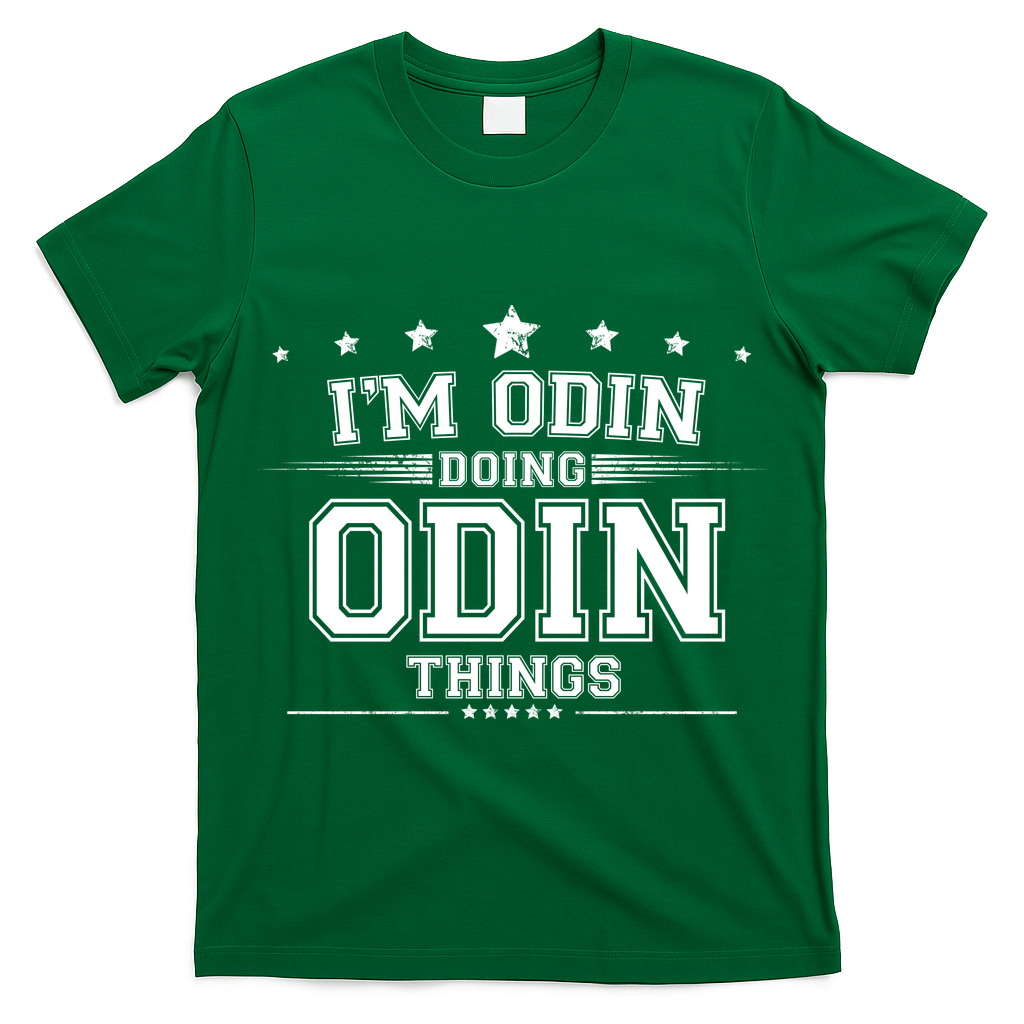 Im Odin Doing Odin Things T-Shirt