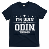Im Odin Doing Odin Things T-Shirt