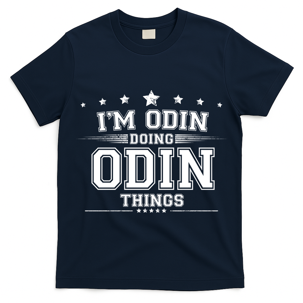 Im Odin Doing Odin Things T-Shirt
