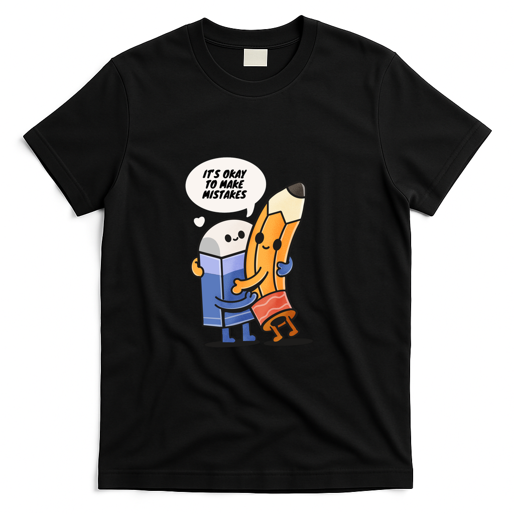 It’s Okay To Make Mistakes - Black