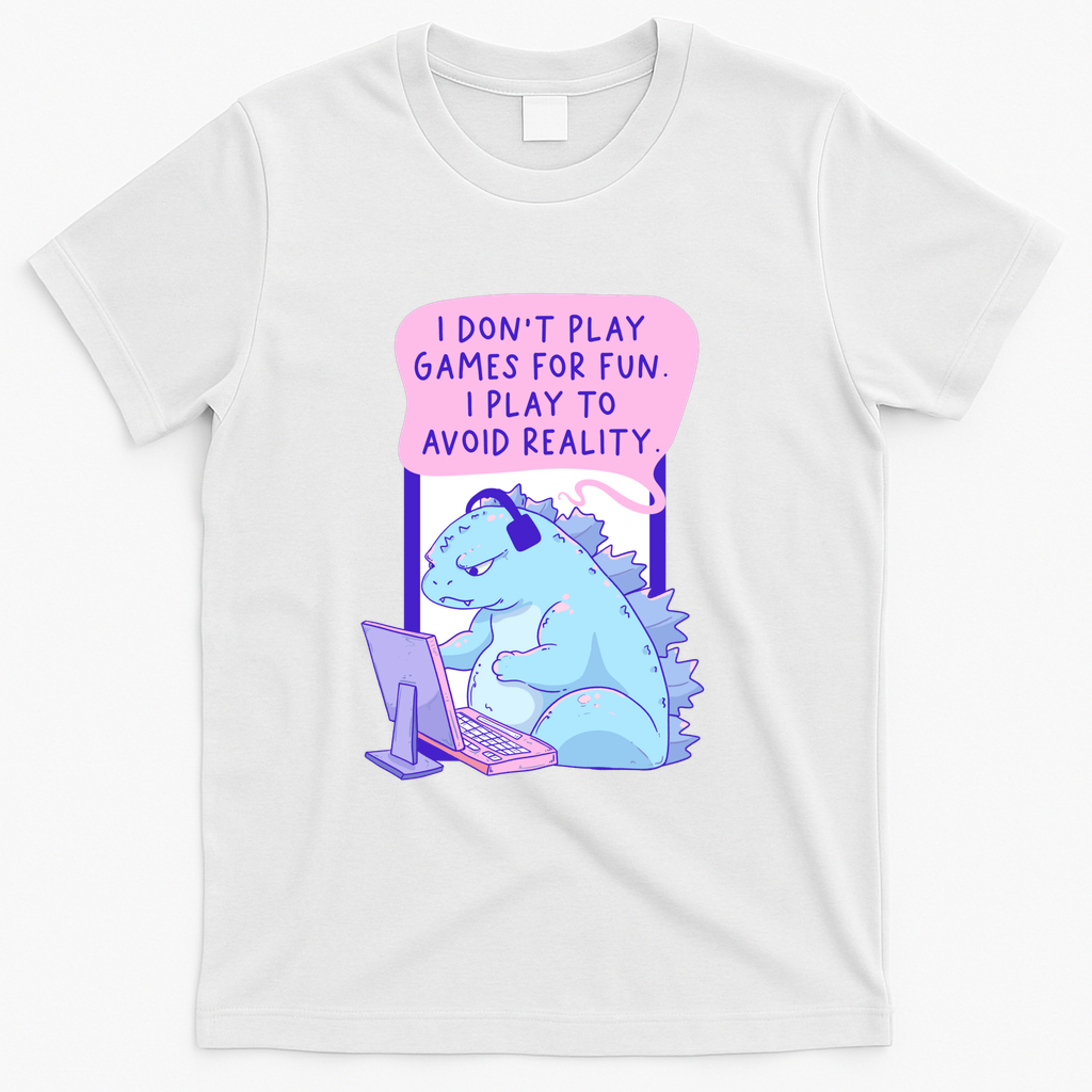 I Play Games to Avoid Reality Dinosaur - White