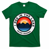 I Pee In The Lake Funny Summer Vacation Family T-Shirt - Green