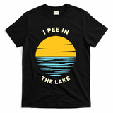 I PEE IN THE LAKE Funny Summer Vacation Boating Swimming T-Shirt - Black