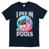 I Pee In Pools Funny Dog Swimming Pool Jokes T-Shirt - Navy Blue
