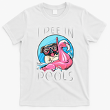 I Pee In Pools Funny Dog Swimming Pool Jokes T-Shirt - White