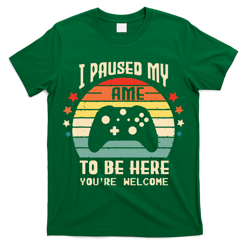 I Paused My Game To Be Here Gamer Gaming Retro Vintage Gift T-Shirt