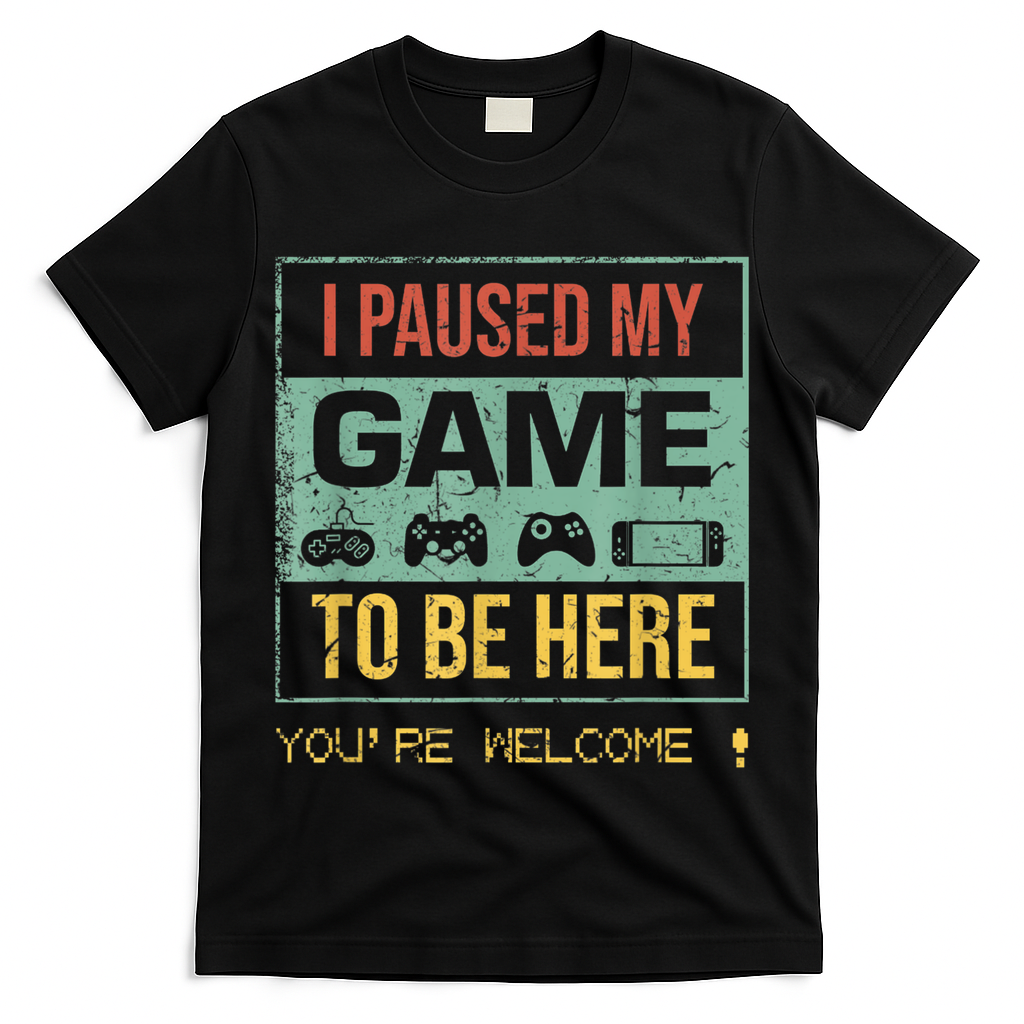 I Paused My Game To Be Here Gamer Gaming Retro Vintage Gift T-Shirt