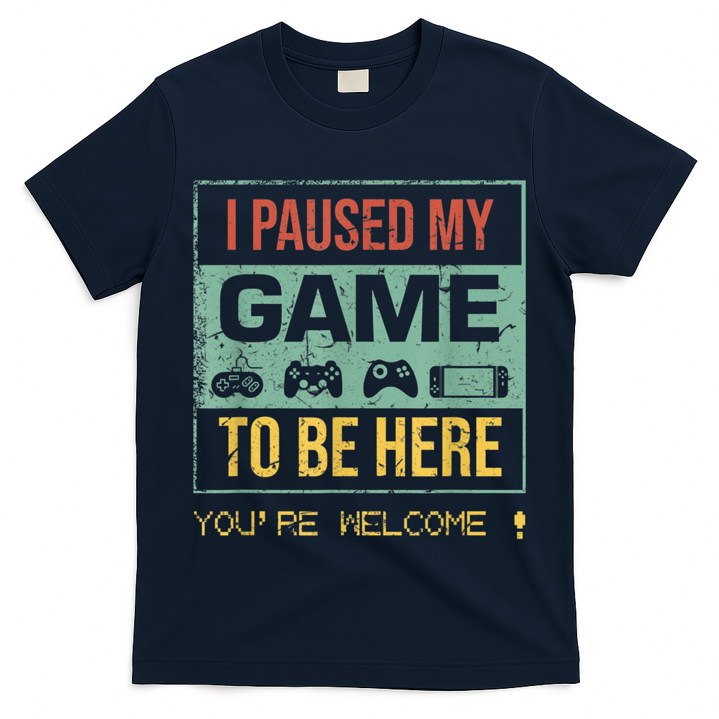 I Paused My Game To Be Here Gamer Gaming Retro Vintage Gift T-Shirt