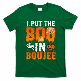 I Put The Boo In Boujee Gift T-Shirt - Irish Green