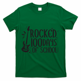 I Rocked 100 Days Of School 100th Day Guitar Music Gifts T-Shirt - Green