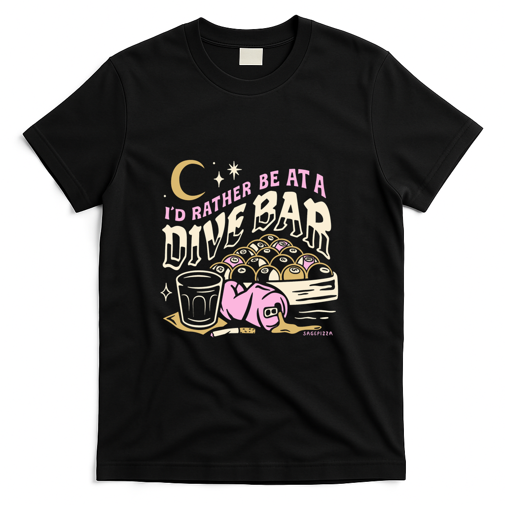 I'd Rather Be At A Dive Bar - Black