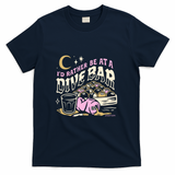 I'd Rather Be At A Dive Bar - Navy