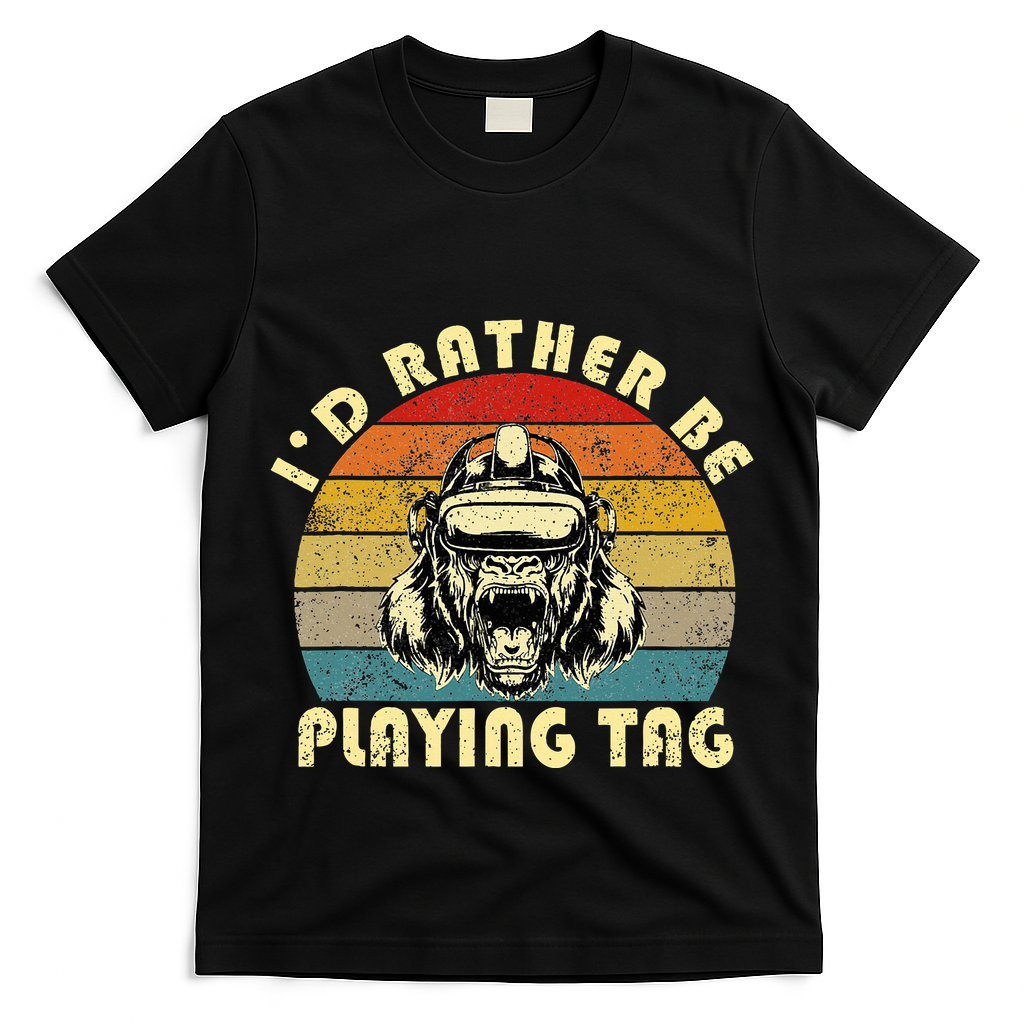 ID Rather Be Playing Tag Gorilla Monke Tag Gorilla Vr Gamer T-Shirt