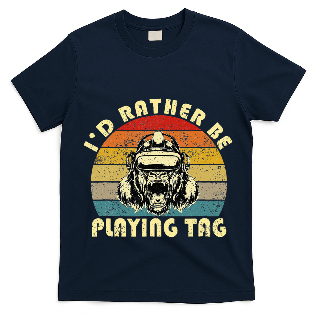 ID Rather Be Playing Tag Gorilla Monke Tag Gorilla Vr Gamer T-Shirt