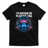 Id Rather Be Playing Tag VR Gaming T-Shirt