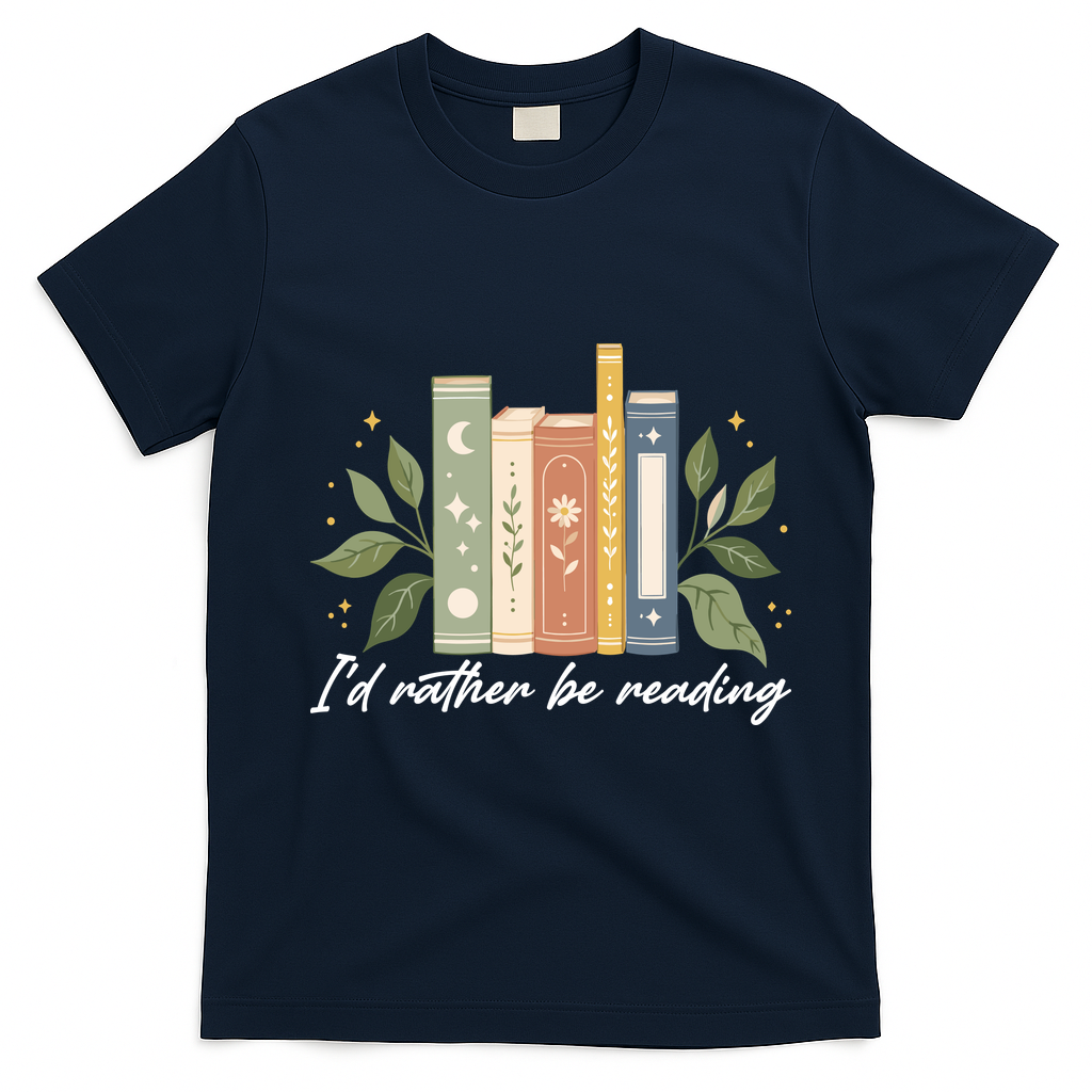 I'd Rather Be Reading Nature Book Lovers For Readers  T-Shirt - Navy Blue