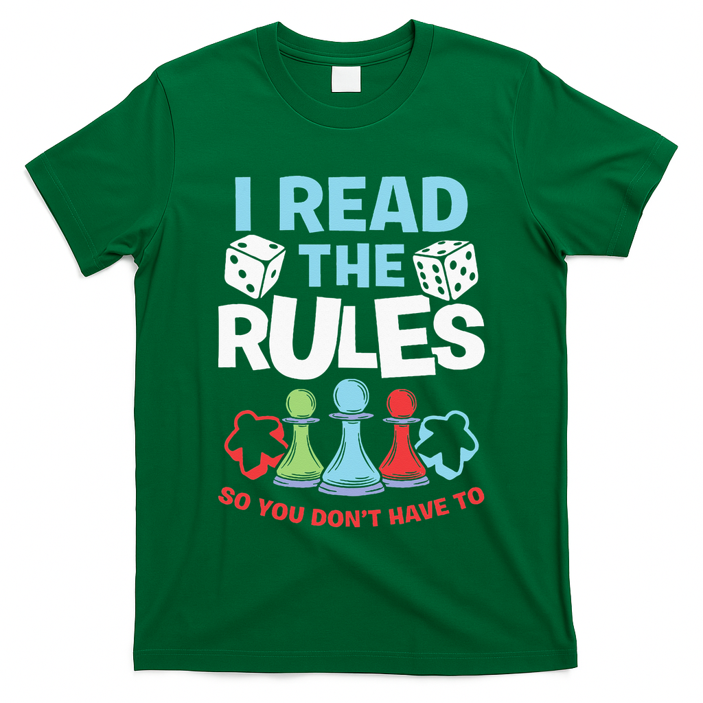 I Read The Rules Board Dice Chess Board Gaming Board Gamers T-Shirt