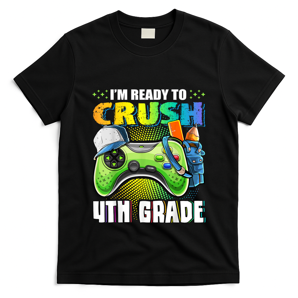 Im Ready To Crush 4th Grade Back To School Video Game Boy T-Shirt