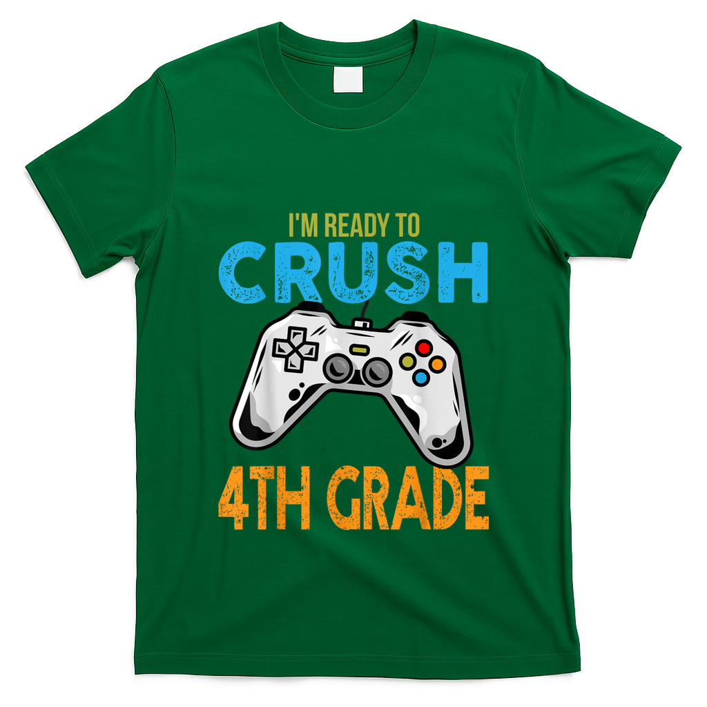 Im Ready To Crush 4th Grade Video Game Back To School T-Shirt