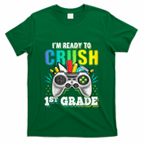 Im Ready To Crush 1st Grade Back To School Video Game Boy T-Shirt