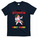Im Ready To Crush First Grade First Grade Graduation Meaningful Gift T-Shirt - Navy