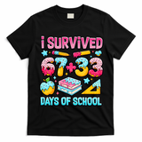 I Survived 67 33 Days Of School 100 Day 6-7 Meme T-Shirt