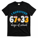 I Survived 67 33 Days Of School For Teacher Students 100th Day T-Shirt
