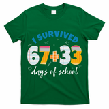 I Survived 67 33 Days Of School For Teacher Students 100th Day T-Shirt