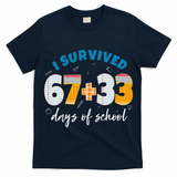 I Survived 67 33 Days Of School For Teacher Students 100th Day T-Shirt