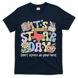 It's Staar Day Don't Stress Do Your Best Test Day Teacher T-Shirt - Navy