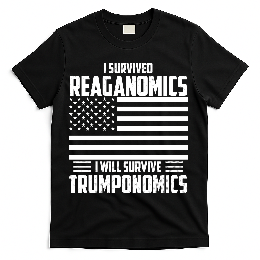 I Survived Reaganomics I Will Survive Trumponomics T-Shirt - Black