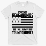 I Survived Reaganomics I Will Survive Trumponomics T-Shirt - White