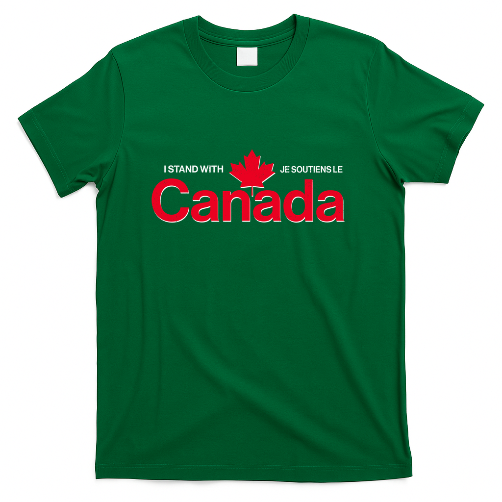 I Stand With Je Soutiens Le Canada English French T-Shirt - Green