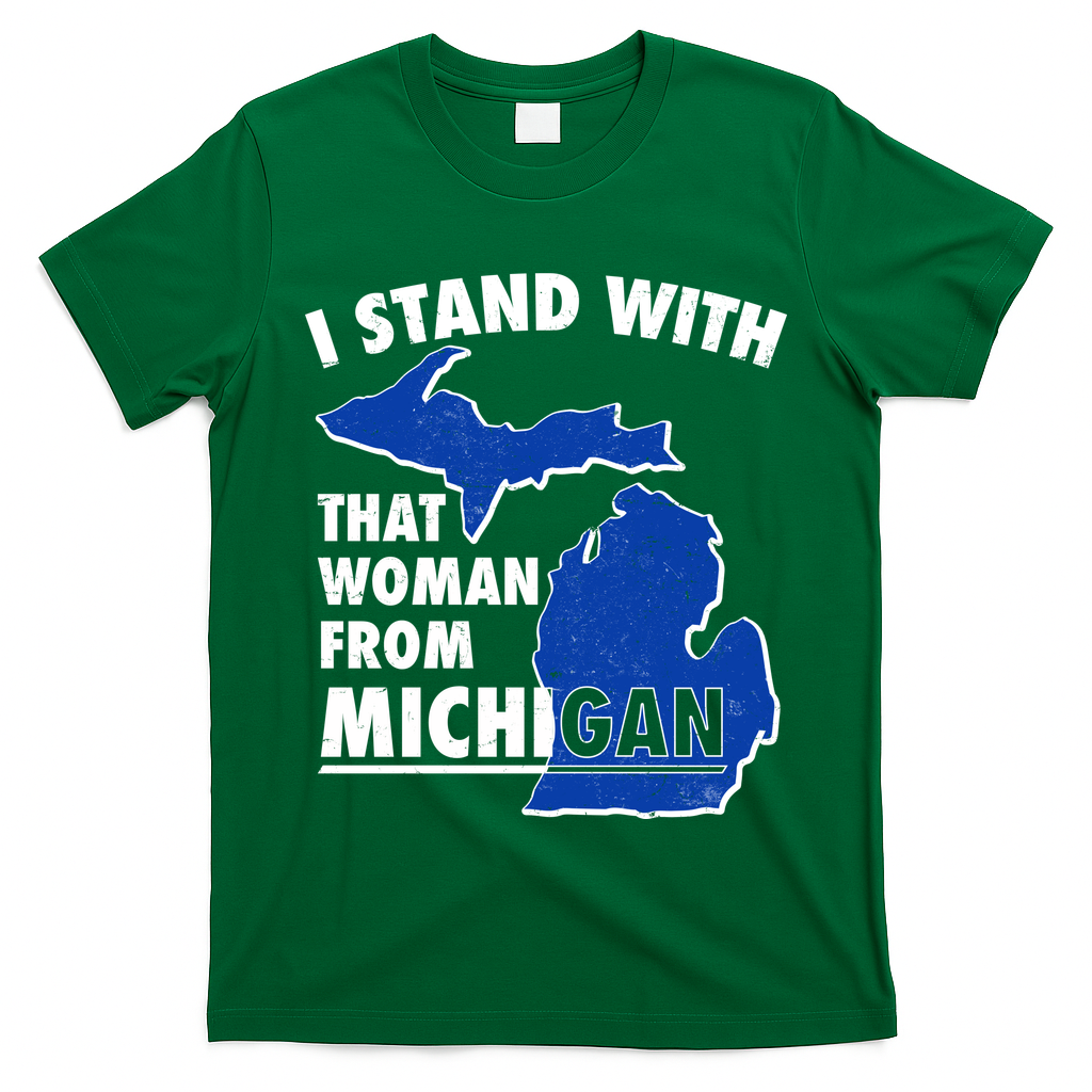 I Stand With That Woman From Michigan Support T-Shirt