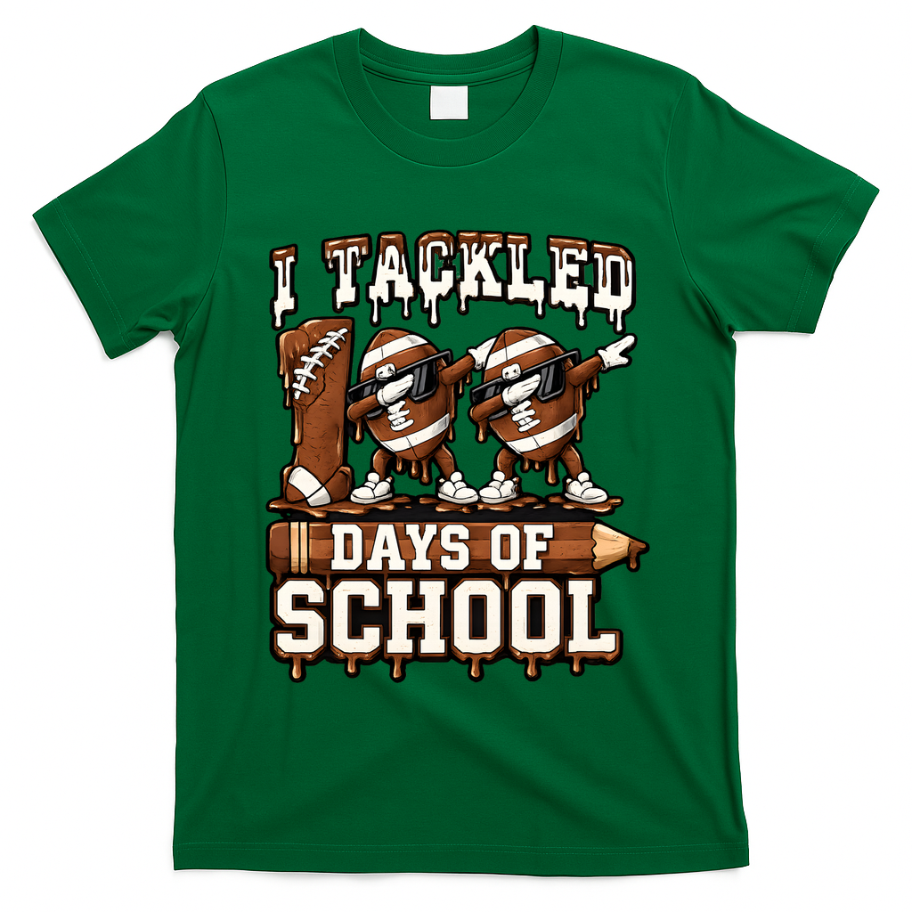 I Tackled 100 Days Of School 100th Day Football T-Shirt