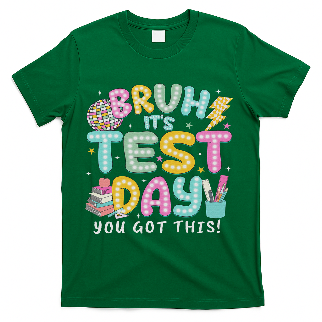 It’s Test Day Rock The School Test Day Teacher T-Shirt - Green