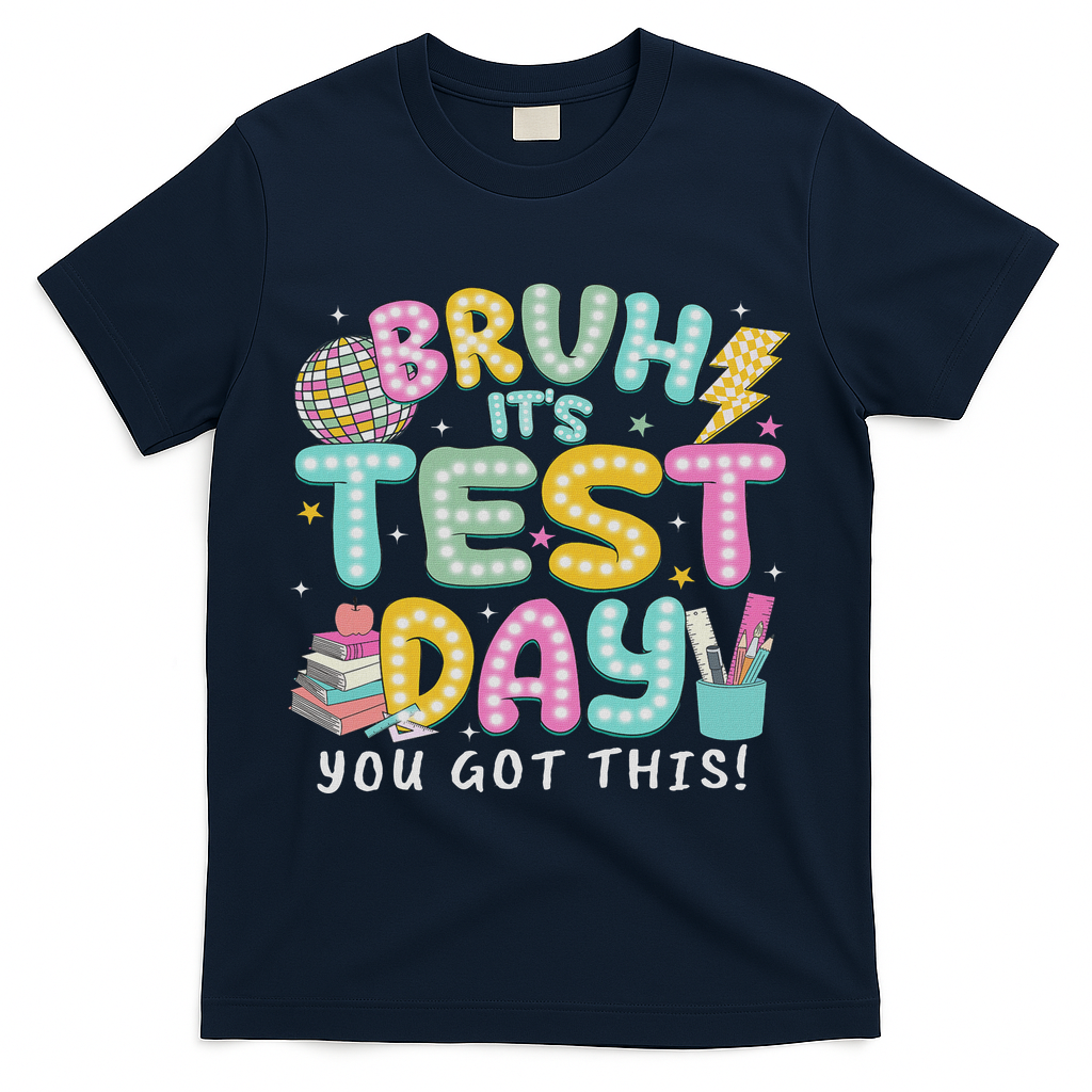 It’s Test Day Rock The School Test Day Teacher T-Shirt - Navy