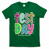 Its Test Day Preppy Teacher Dont Stress Do Your Best T-Shirt - Green