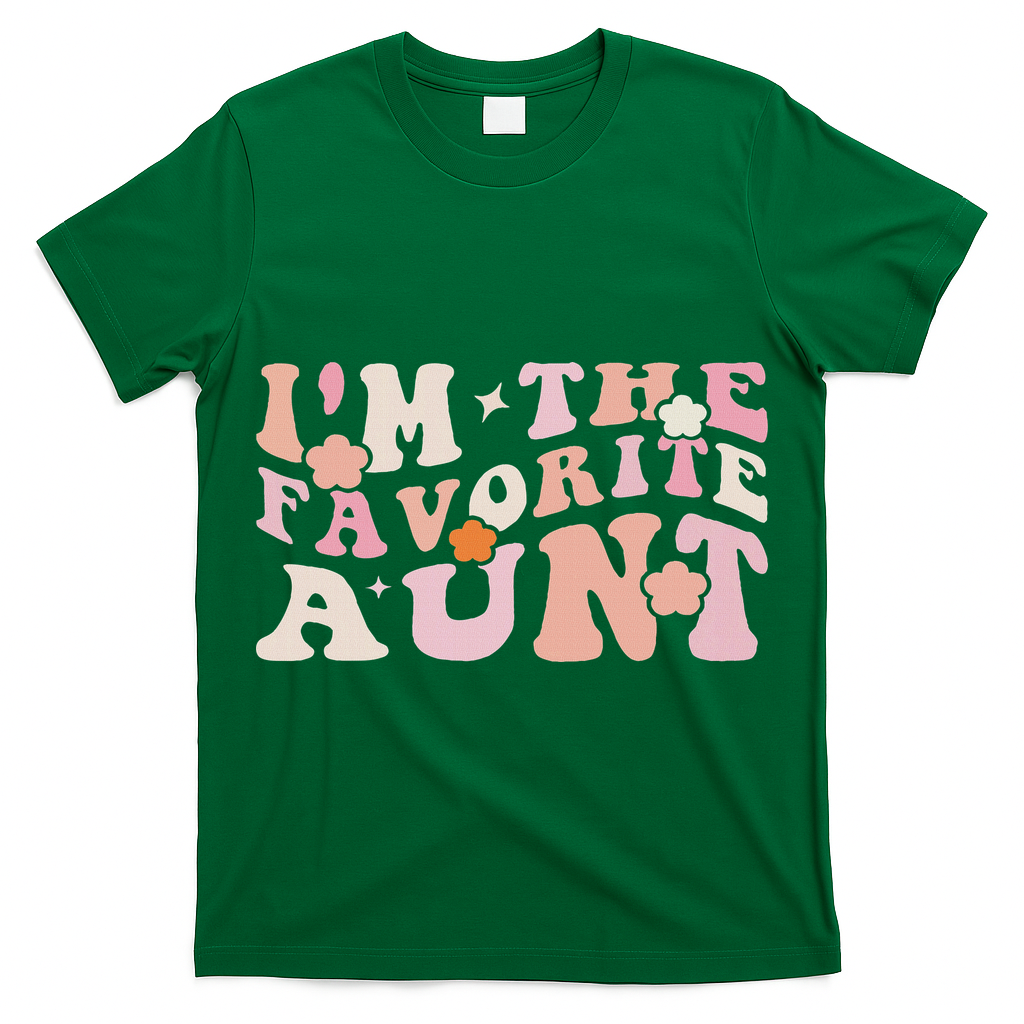 I'm The Favorite Aunt Cute Newborn Family Mothers Day Groovy T-Shirt