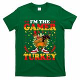 I'm The Gamer Turkey Gaming Boys Happy Funny Thanksgiving T-Shirt