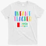 Infant Teacher Summer Recharge Required Last Day Of School T-Shirt - White