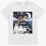 I TELL THE MOON ABOUT YOU - White