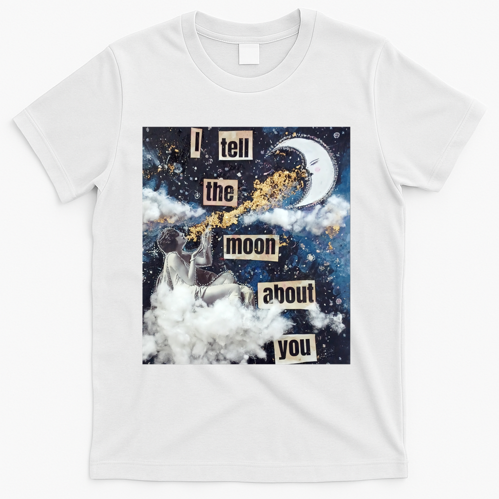 I TELL THE MOON ABOUT YOU - White