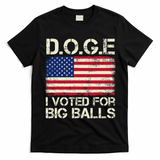 I Voted For Big Balls Doge T-Shirt - Black