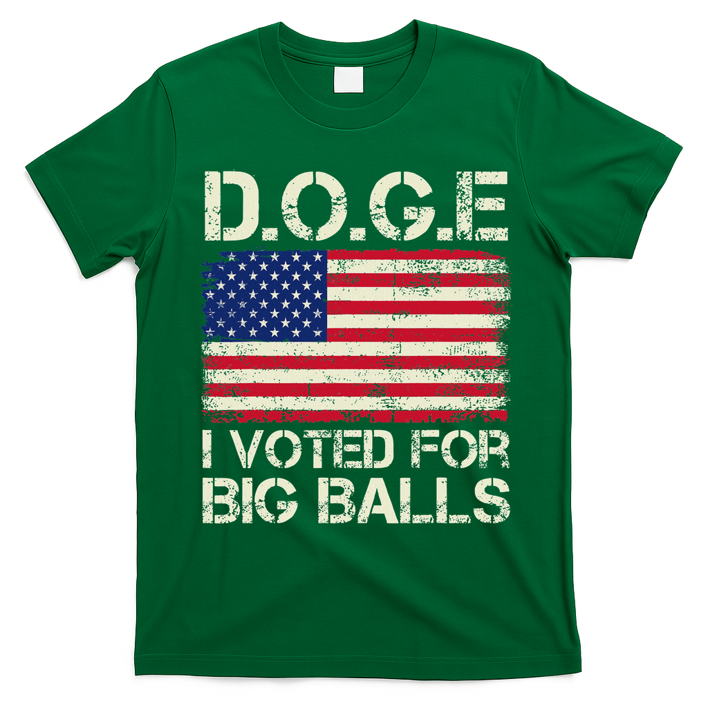 I Voted For Big Balls Doge T-Shirt - Irish Green