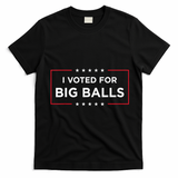 I Voted For Big Balls Doge D.O.G.E Funny T-Shirt - Black