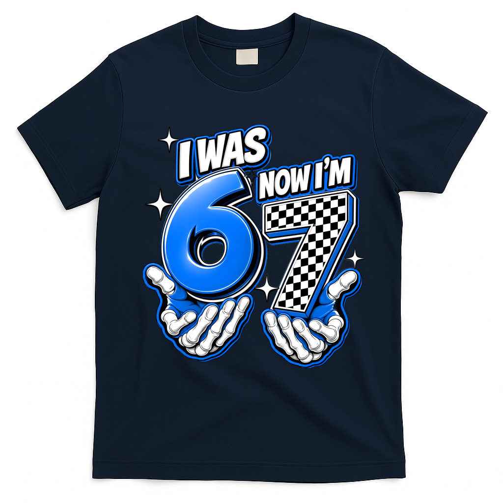 I Was 6 Now Im 7 Birthday 67 7th Birthday T-Shirt - Navy Blue