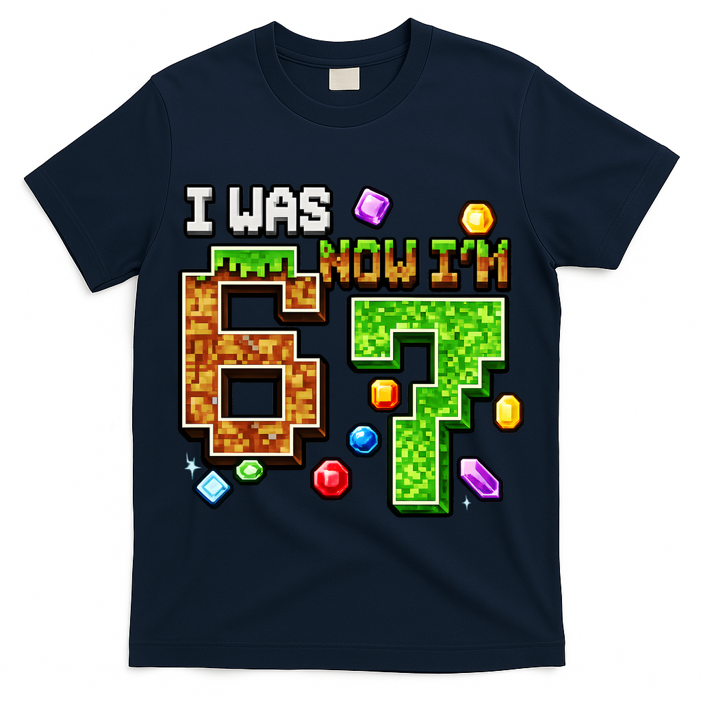 I Was 6 Now I'm 7 Pixel Birthday Gamer Funny 6-7 Meme T-Shirt