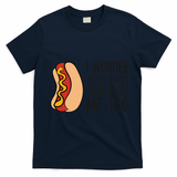 I Wonder If Hotdogs Think About Me Too Funny Hot Dog T-Shirt - Navy Blue
